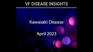 VF 2023 Webinars:  Kawasaki Disease