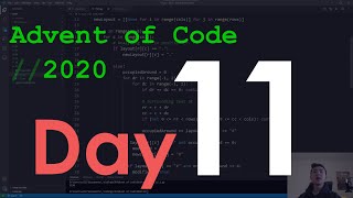 Day 11/25: Advent of Code 2020