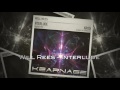 Will Rees - Interlude [Kearnage Recordings] OUT NOW!