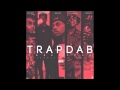 Offset, Hoodrich Pablo Juan, Jose Guapo, Peewee Longway, Quavo – TrapDab (Prod By TM88)