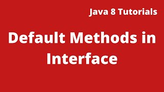 Java 8 Tutorial 15 :- Defaults method in Interface | Multiple Inheritance in Java 8
