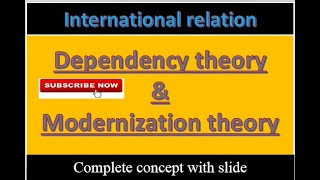 dependency theory and modernization theory