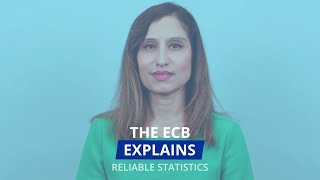 ECB Explains: reliable statistics