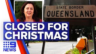 Coronavirus: Queensland border lockdown extended through to Christmas | 9 News Australia