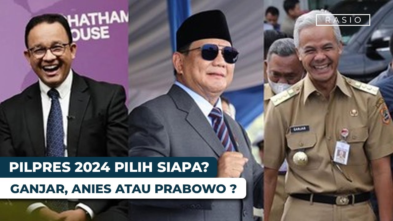 Pemilihan Presiden 2024, Pilih Ganjar, Anies Atau Prabowo? - YouTube