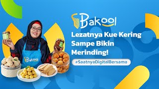 Lezatnya Kue Kering Lebaran Buatan Nasabah PNM Sampai Bikin Merinding | Bakool Eps 11