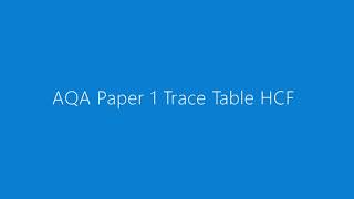Trace Table AQA Paper 1 HCF