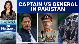 Has Imran Khan Split Pakistan's Army? Vantage with Palki Sharma