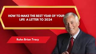How To Make The Best Year Of Your Life  A LETTER TO 2024 - New Year Motivational Video