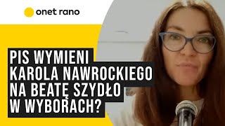 PiS wymieni Karola Nawrockiego na Beatę Szydło w wyborach prezydenckich? Ekspertka wyjaśnia