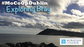 Exploring Bray | #MoCoOpDublin