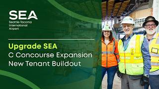 Upgrade SEA l C Concourse Expansion – New Tenant Buildout