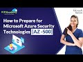 How to Prepare for AZ-500 Exam |  Microsoft Azure Security | Azure Security Services | K21Academy