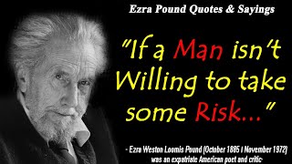 Best Ezra Pound quote 🧠
