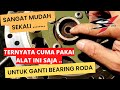 Cara Ganti Bearing Roda Depan Honda Cs1