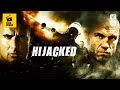 Hijacked | Fasten your seat belts! | Randy Couture | Full Movie in French (Action) - 4K