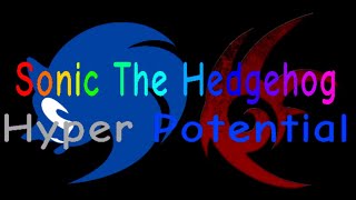 Sonic The Hedgehog:Hyper Potential S2 Ep7:Part 4:The Light in the Darkness