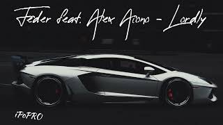 Feder feat. Alex Aiono - Lordly (Original Mix)