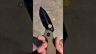 Is the spyderco tuff the toughest spyderco?