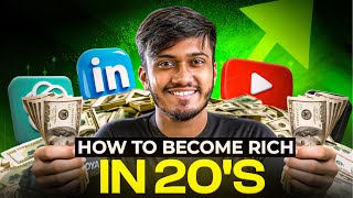 How To Be RICH In Your 20's