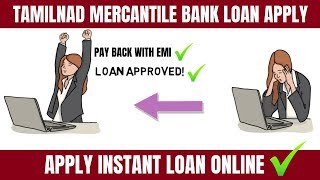 Tamilnad Mercantile Bank Instant Loan Apply Online | How to apply personal loan in TBC Bank