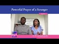 prophetic prayer from stranger changes everything power in the promptings kayleon u0026 andre elliott