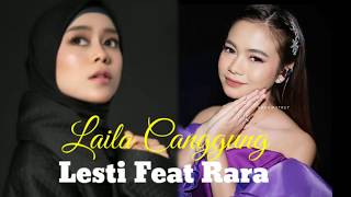LESTI Feat RARA Lida Laila Canggung || Duet Spektakuler