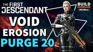 BEST INES BUILD FOR EASY VOID EROSION PURGE 20 in 3m27s - The First Descendant (PC Gameplay)