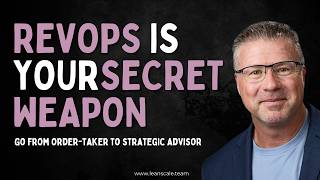 Revops Is Your Secret Weapon: Go From Order - Taker To Strategic Advisor - Pete Shelton