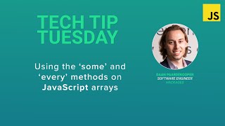 Using the some and every methods on JavaScript arrays | #TechTip
