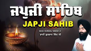 Japji Sahib | Jap Ji Sahib | ਜਪੁਜੀ ਸਾਹਿਬ | ਜਪੁ ਜੀ ਸਾਹਿਬ | Nitnem | Bhai Gurbaj Singh Ji #japjisahib