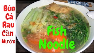 Cách Nấu Món Bún Cá Rau Cần Nước  , Vietnamese Tilapia Noodle Soup