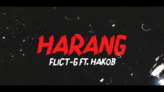 Flict-G - Harang feat. Hakob (Official Lyric Video)