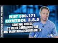 NIST 800-171 Control 3.8.5 - Control access to media containing CUI and maintain accountability