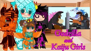 Kaijus react to Godzilla and Kaiju Girls part 3