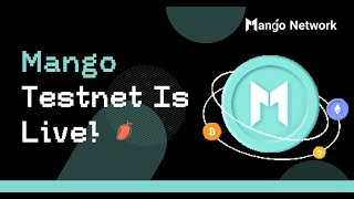 Mango Testnet Network