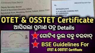 OTET \u0026 OSSTET Certificate Details//BSE Odisha Details Guidelines For OTET \u0026 OSSTET Certificate....