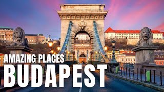 10 Amazing Places in Budapest That You Will NEVER FORGET!