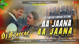 Dj Sarzen Happy New Year 🎉 | Aa jaana Aa Jaana | Sound Check🔥Tabla High Bass Mix | Dj Bhaskar Remix