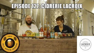 Ep 127: The 5th generation of a family business - Élisabeth Lacroix of Cidrerie Lacroix