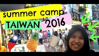 SVLOG #3 - TRIP TO TAIWAN 2016 (CJCU SUMMER CAMP)