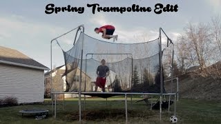 Spring Trampoline Edit 2015