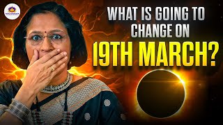 What Will Change on 19th March? | Multiple Planets Transit | Lunar Eclipse 2026
