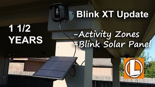 Blink XT Update 1 1/2 Year Review + Activity Zones and Blink Solar Panel