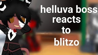 helluva boss reacts to blitzo 1/1!