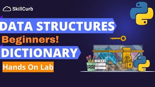Introduction to Dictionary in Python Data Structures [Hands on Lab]