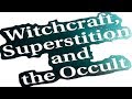 Exploring WITCHCRAFT, OCCULT & SUPERSTITION – Rabbi Michael Skobac – Jews for Judaism