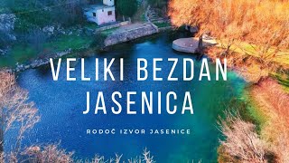 Veliki Bezdan - Izvor Jasenice ( Skrivena vodena oaza u srcu Hercegovine ! )