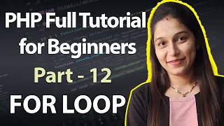 For Loop in PHP | PHP Tutorial | PHP For Loop Tutorial in Hindi