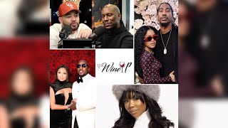 The Wine Up (ep. 54) - Jeannie Mai & Jeezy / Teyana Taylor & Iman / Brandy / Tyrese & DJ Envy